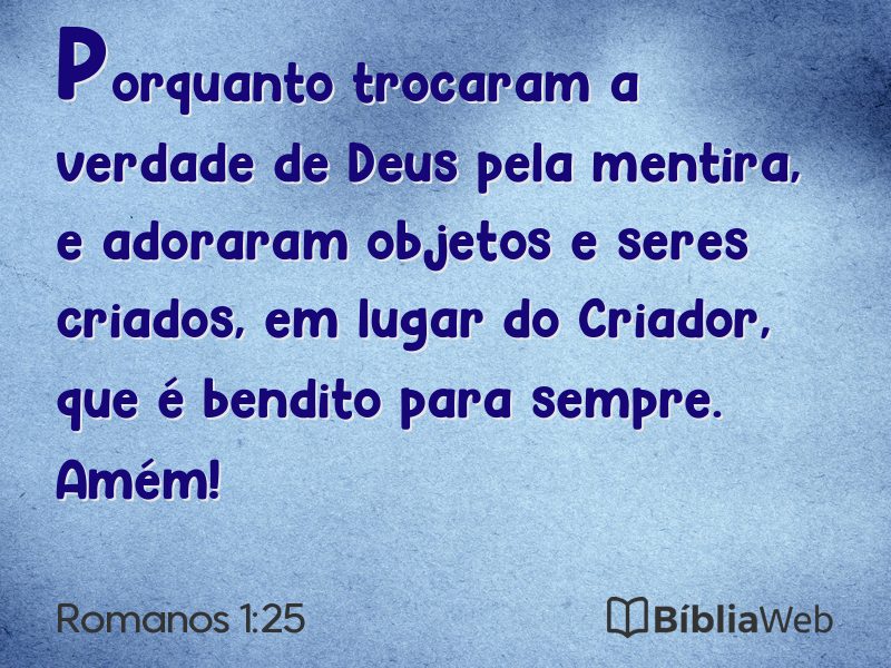 Romanos 1:25 em imagem para compartilhar