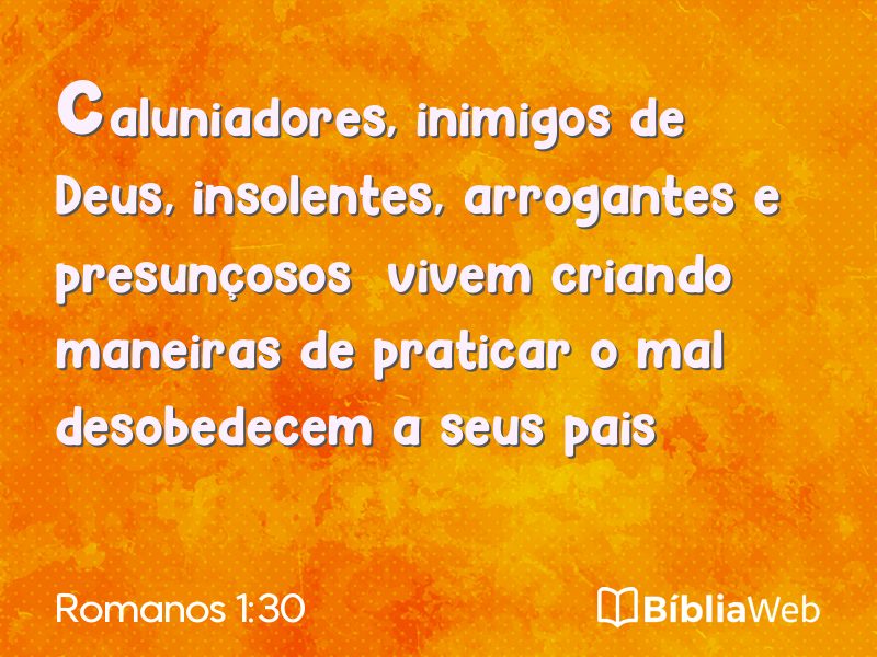 Romanos 1:30 em imagem para compartilhar