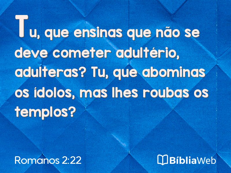 Romanos 2:22 em imagem para compartilhar