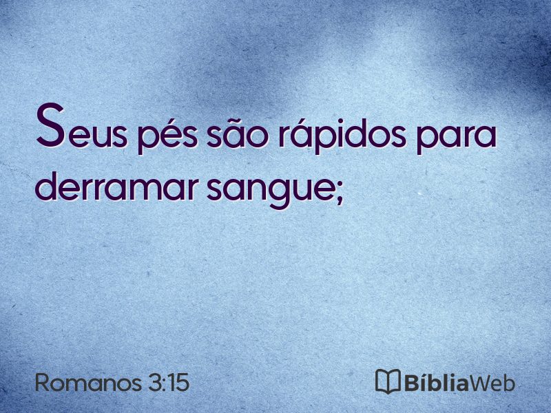 Romanos 3:15 em imagem para compartilhar