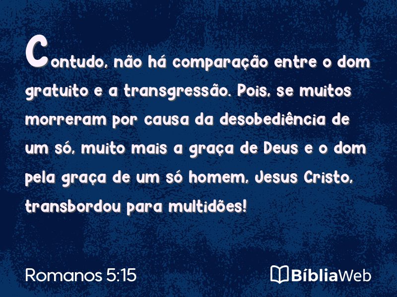 Romanos 5:15 em imagem para compartilhar
