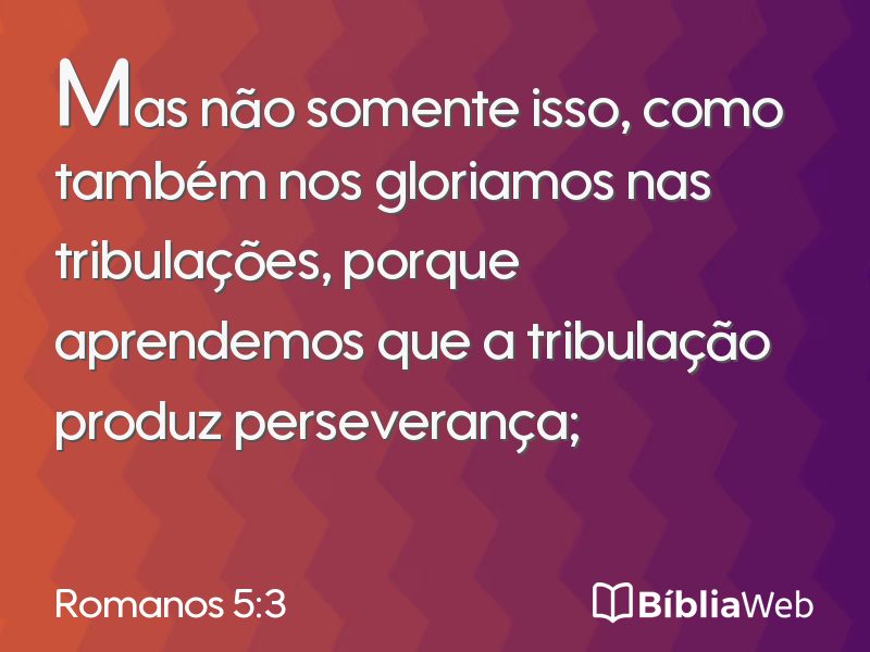 Romanos 5:3 em imagem para compartilhar