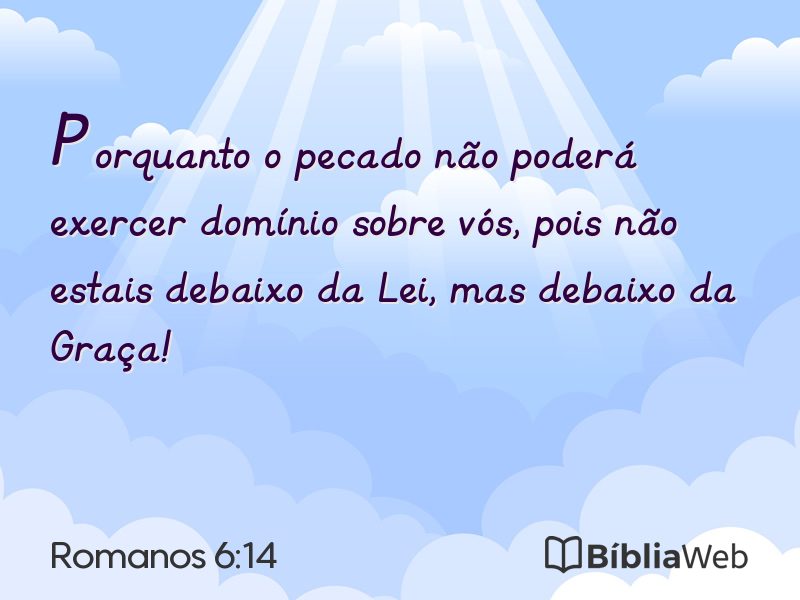 Romanos 6:14 em imagem para compartilhar