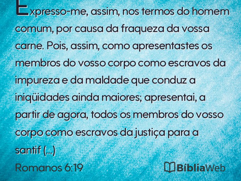 Romanos 6:19 em imagem para compartilhar