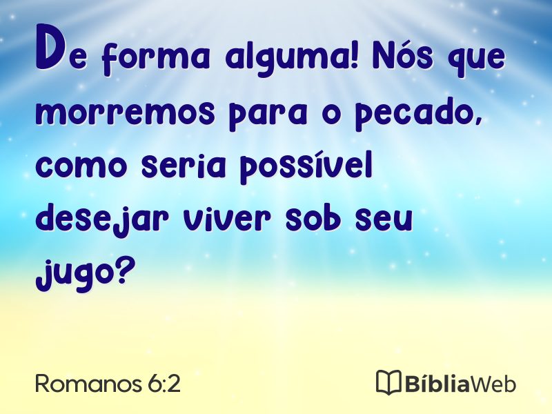 Romanos 6:2 em imagem para compartilhar