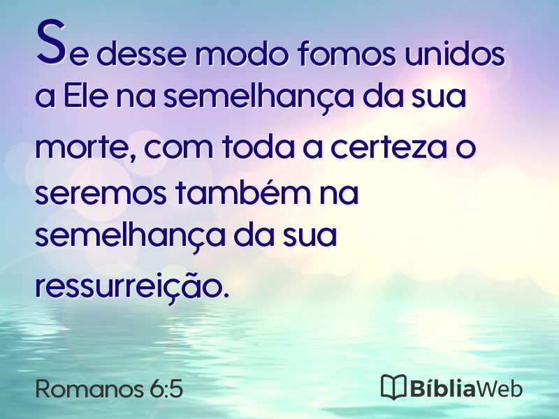 Romanos 6:5 em imagem para compartilhar
