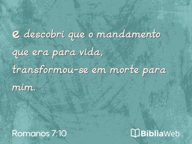 Romanos 7:10 em imagem para compartilhar
