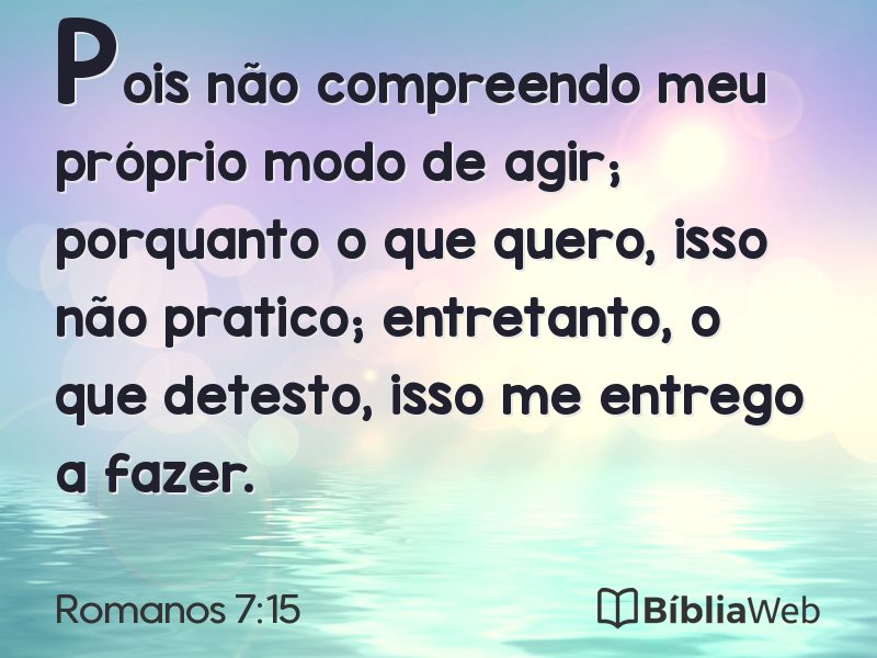 Romanos 7:15 em imagem para compartilhar