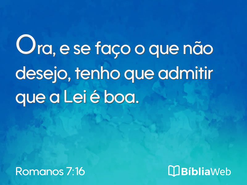 Romanos 7:16 em imagem para compartilhar