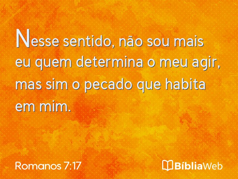 Romanos 7:17 em imagem para compartilhar