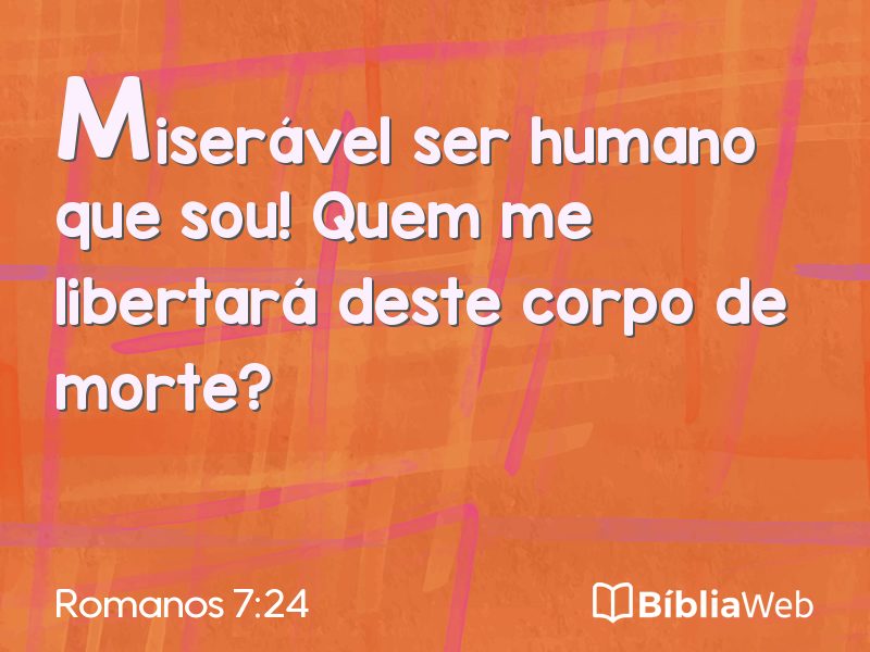 Romanos 7:24 em imagem para compartilhar
