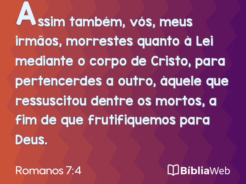 Romanos 7:4 em imagem para compartilhar