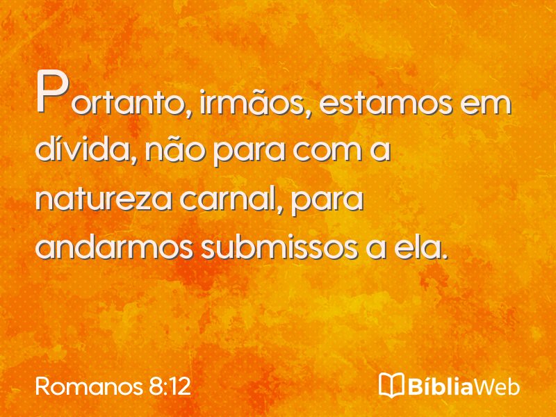 Romanos 8:12 em imagem para compartilhar