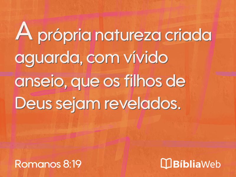 Romanos 8:19 em imagem para compartilhar