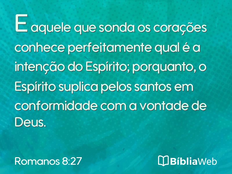 Romanos 8:27 em imagem para compartilhar