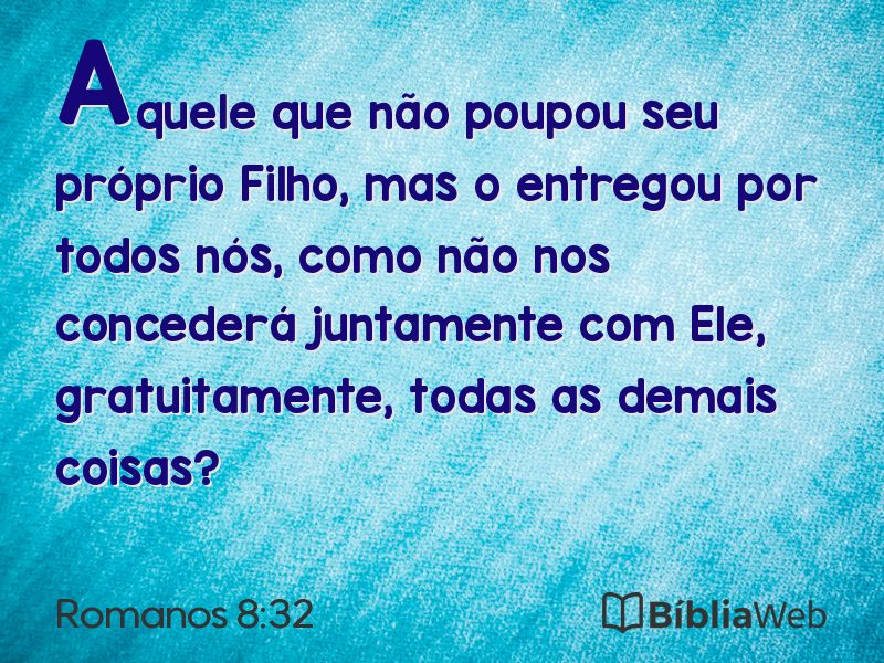 Romanos 8:32 em imagem para compartilhar