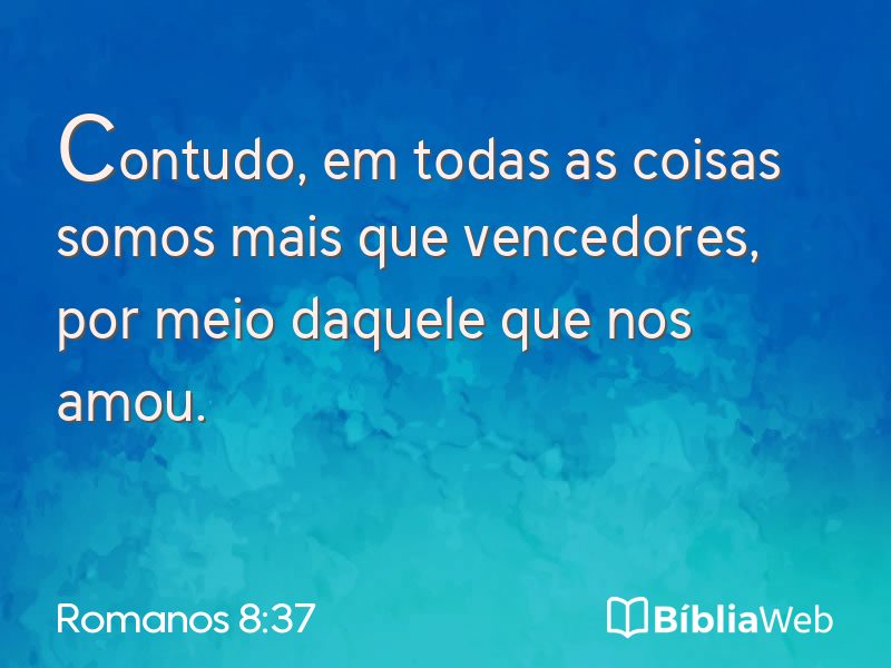 Romanos 8:37 em imagem para compartilhar