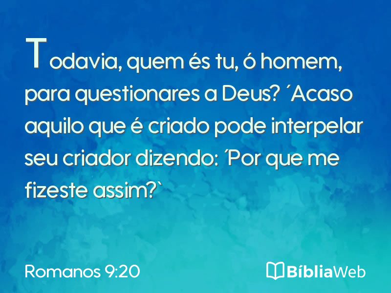 Romanos 9:20 em imagem para compartilhar