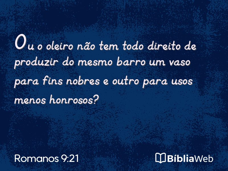 Romanos 9:21 em imagem para compartilhar