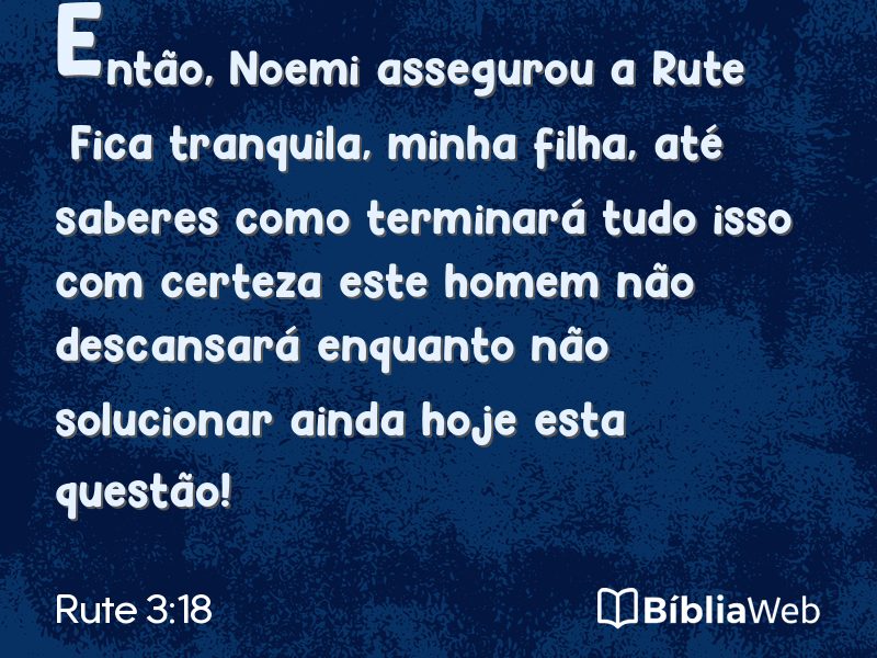 Rute 3:18 em imagem para compartilhar