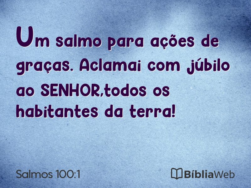 Salmos 100:1 em imagem para compartilhar