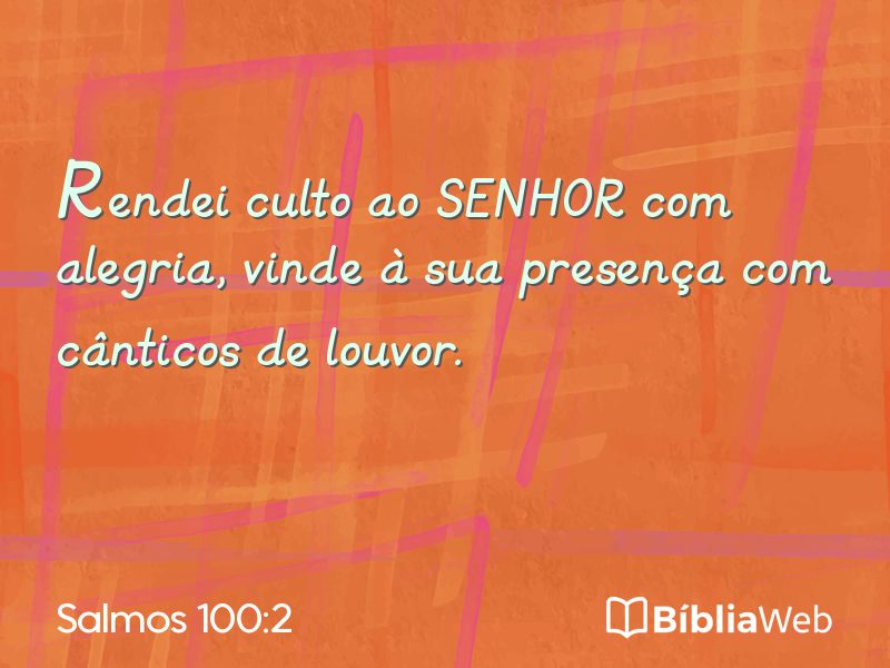 Salmos 100:2 em imagem para compartilhar