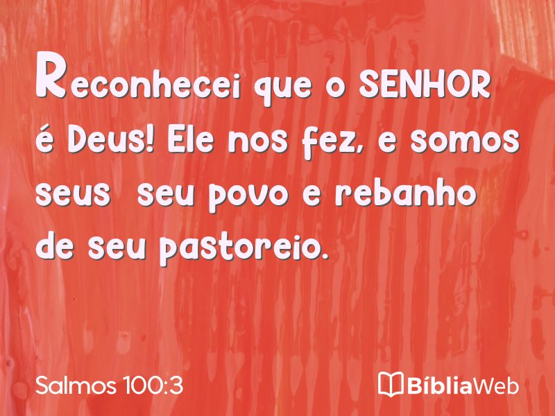 Salmos 100:3 em imagem para compartilhar
