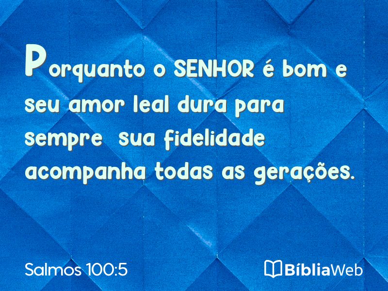 Salmos 100:5 em imagem para compartilhar