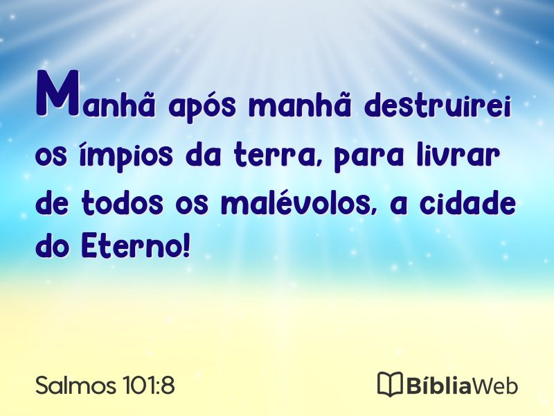 Salmos 101:8 em imagem para compartilhar