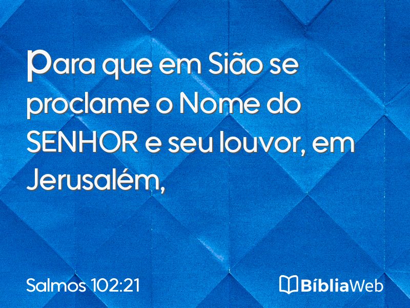 Salmos 102:21 em imagem para compartilhar