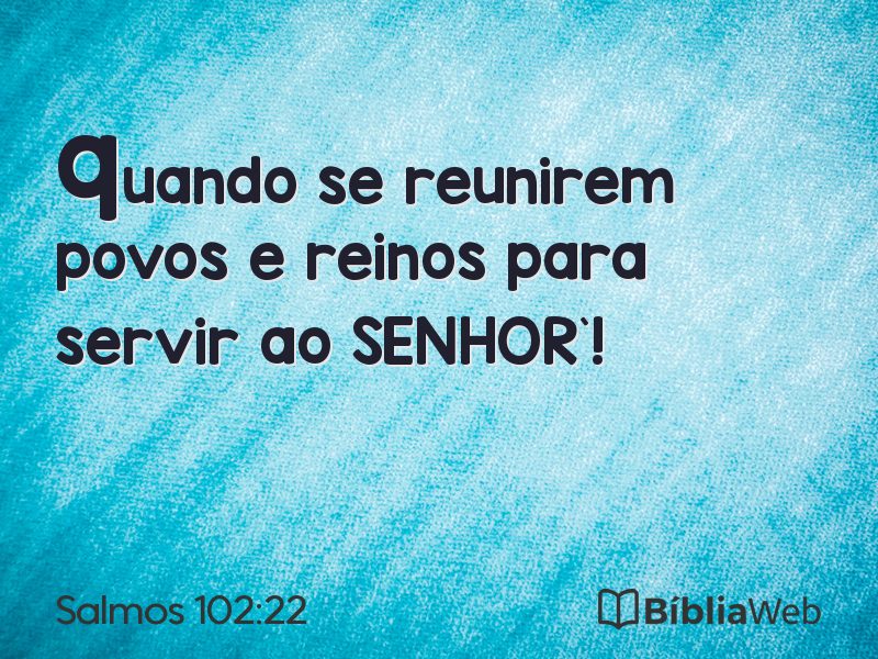 Salmos 102:22 em imagem para compartilhar