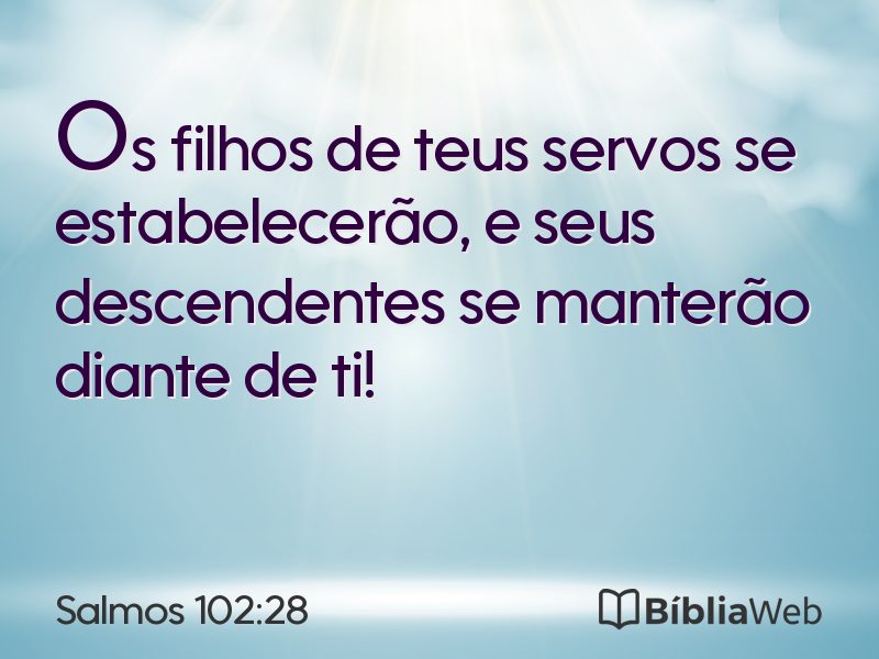 Salmos 102:28 em imagem para compartilhar