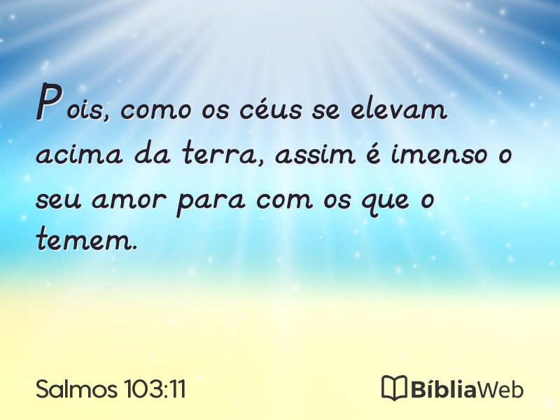 Salmos 103:11 em imagem para compartilhar