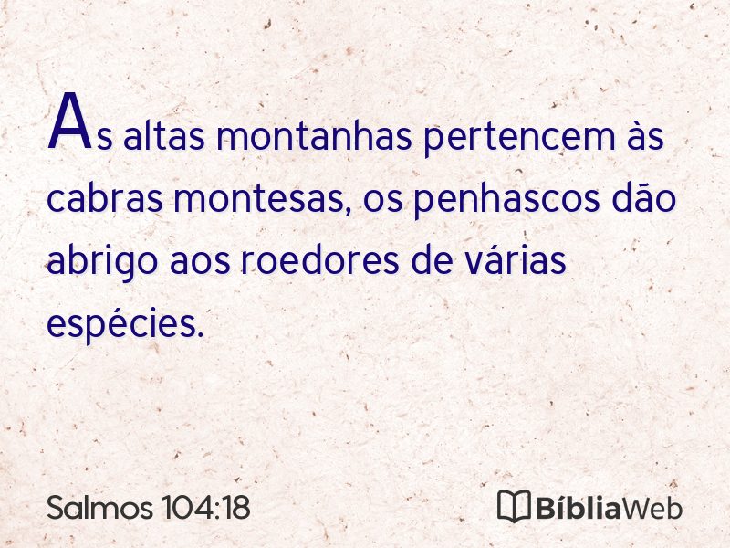 Salmos 104:18 em imagem para compartilhar