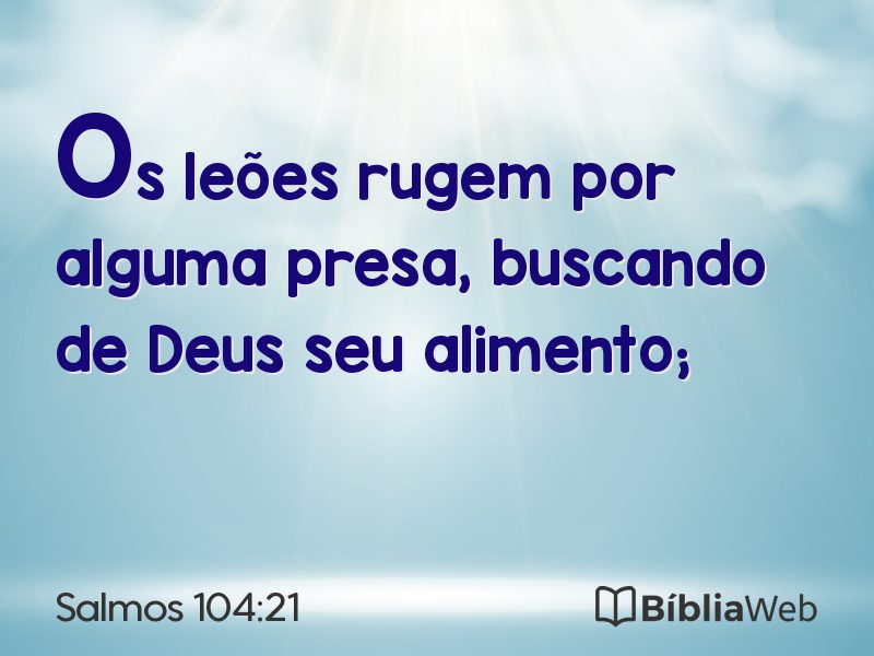 Salmos 104:21 em imagem para compartilhar