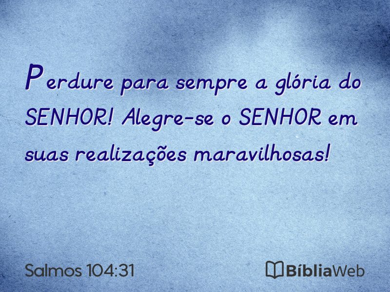Salmos 104:31 em imagem para compartilhar