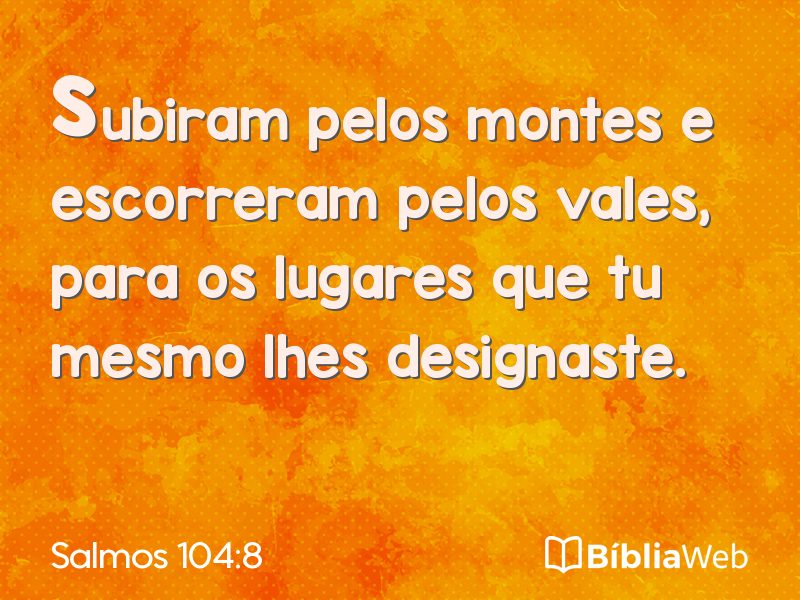 Salmos 104:8 em imagem para compartilhar