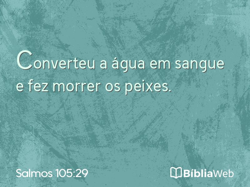 Salmos 105:29 em imagem para compartilhar
