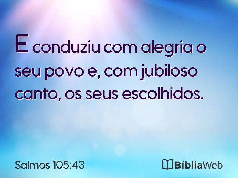 Salmos 105:43 em imagem para compartilhar