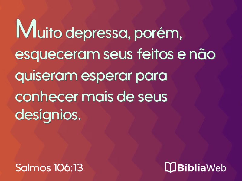 Salmos 106:13 em imagem para compartilhar