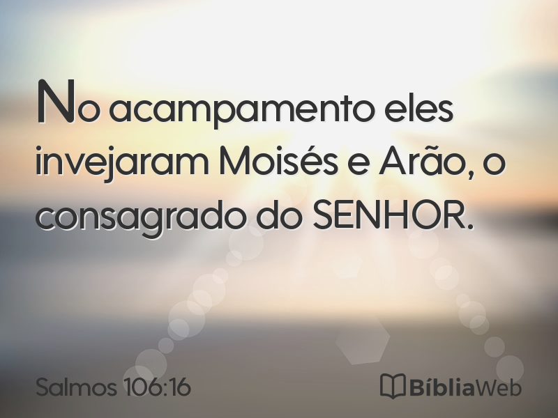Salmos 106:16 em imagem para compartilhar