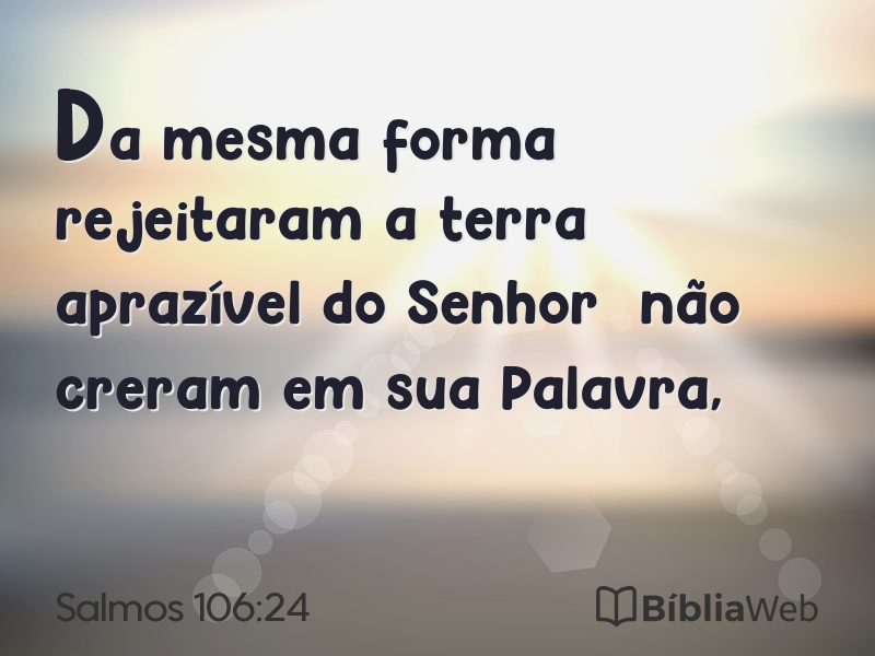 Salmos 106:24 em imagem para compartilhar