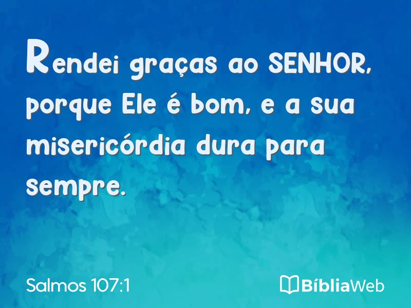 Salmos 107:1 em imagem para compartilhar