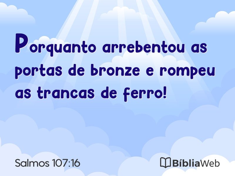 Salmos 107:16 em imagem para compartilhar