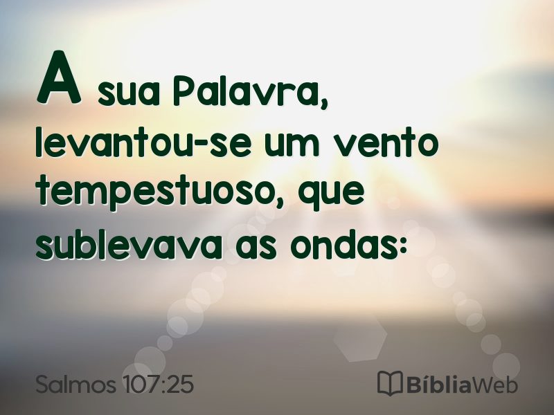 Salmos 107:25 em imagem para compartilhar
