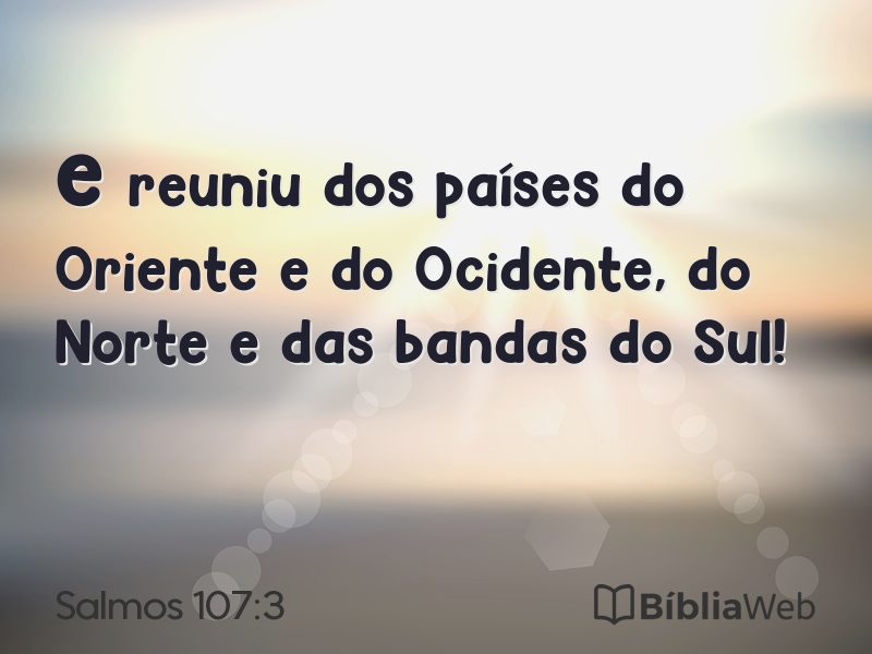 Salmos 107:3 em imagem para compartilhar