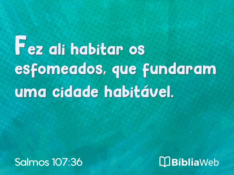 Salmos 107:36 em imagem para compartilhar