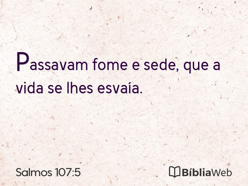 Salmos 107:5 em imagem para compartilhar
