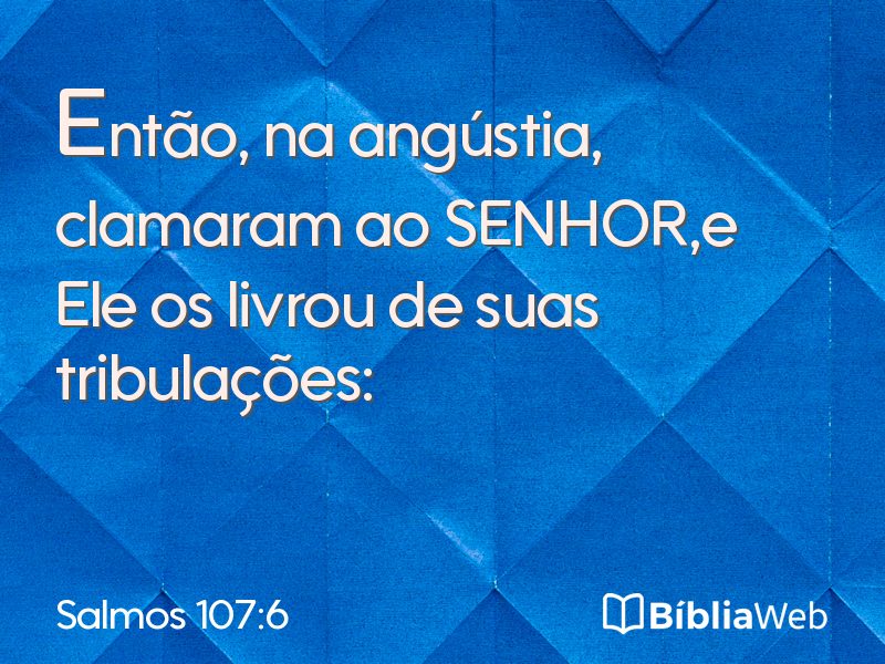 Salmos 107:6 em imagem para compartilhar