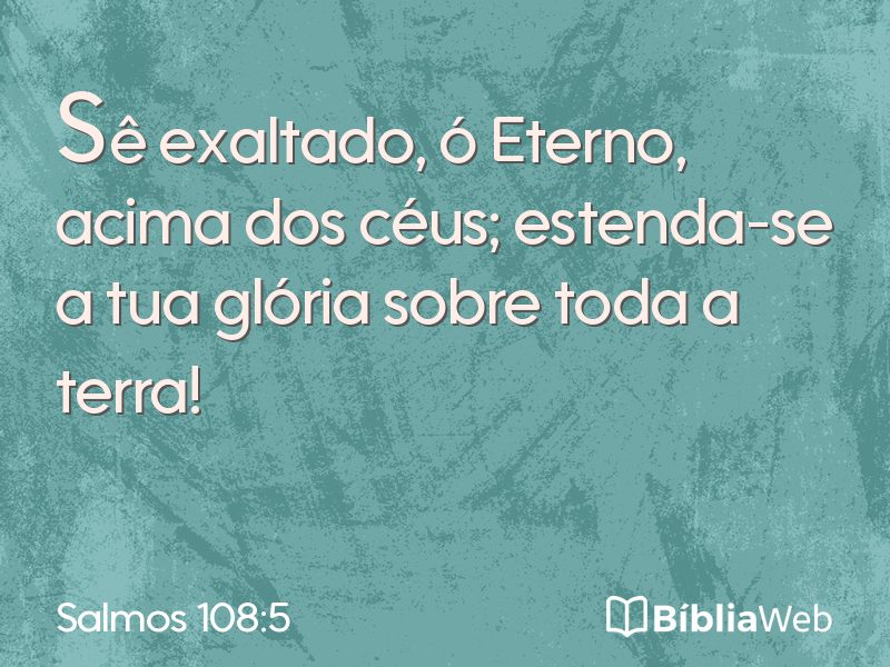 Salmos 108:5 em imagem para compartilhar